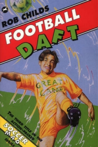 Kniha Football Daft Rob Childs