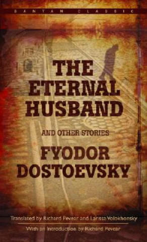 Carte Eternal Husband and Other Stories F. M. Dostoevsky