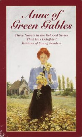 Book Anne of Green Gables, 3-Book Box Set, Volume I L M Montgomery