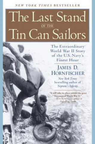 Книга Last Stand of the Tin Can Soldiers James D. Hornfischer