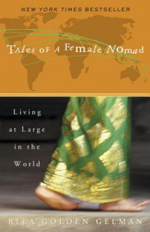 Könyv Tales of a Female Nomad Rita Golden Gelman