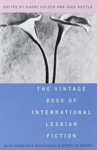 Книга Vintage Book of International Lesbian Fiction Naomi Holoch