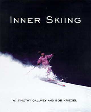 Kniha Inner Skiing Gallwey