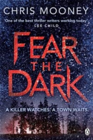 Kniha Fear the Dark Chris Mooney