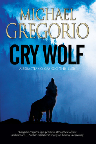 Книга Cry Wolf Michael Gregorio