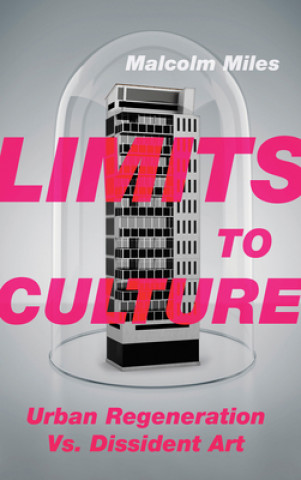 Knjiga Limits to Culture Malcolm Miles