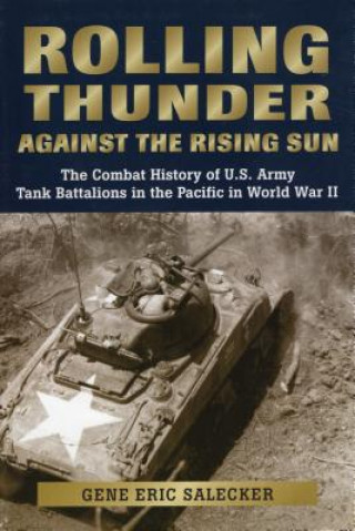 Книга Rolling Thunder Against the Rising Sun Gene Eric Salecker