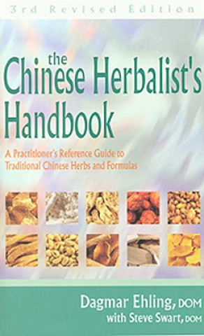 Kniha Chinese Herbalist's Handbook Steve Swart