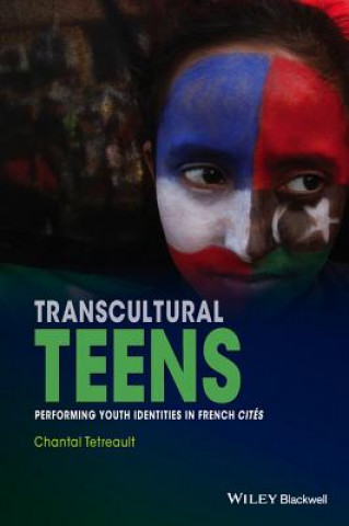 Knjiga Transcultural Teens Chantal Tetreault