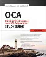 Carte OCA: Oracle Certified Associate Java SE 8 Programmer I Study Guide Jeanne Boyarsky