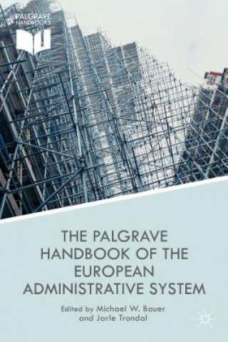 Książka Palgrave Handbook of the European Administrative System Michael W. Bauer