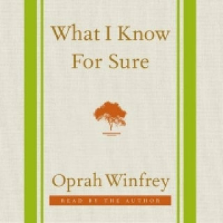 Audio What I Know for Sure Oprah Winfrey