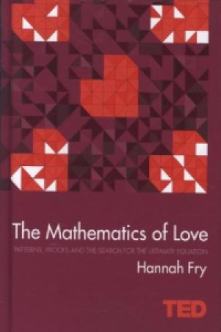 Kniha Mathematics of Love Hannah Fry