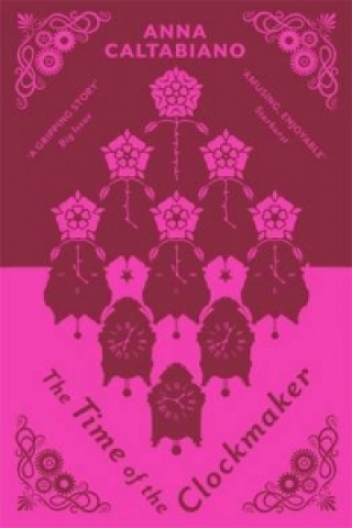 Knjiga Time of the Clockmaker Anna Caltabiano