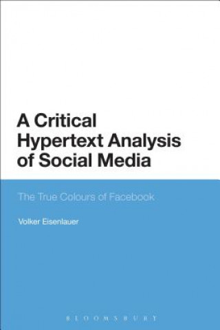 Könyv Critical Hypertext Analysis of Social Media Volker Eisenlauer