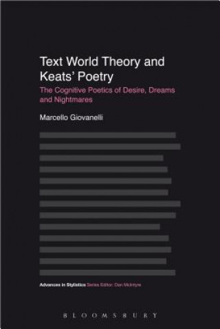 Kniha Text World Theory and Keats' Poetry Marcello Giovanelli