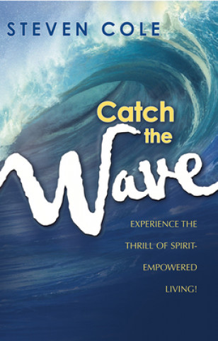 Βιβλίο Catch The Wave Steven W Cole
