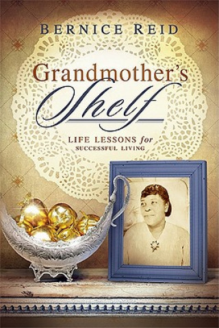 Livre Grandmother'S Shelf Bernice Reid