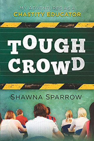 Kniha Tough Crowd Shawna Sparrow