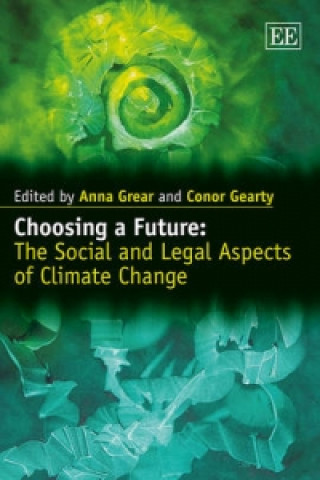 Carte Choosing a Future - The Social and Legal Aspects of Climate Change 