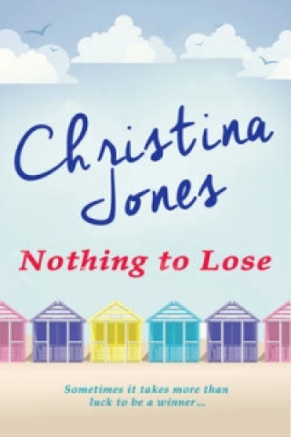 Könyv Nothing to Lose Christina Jones