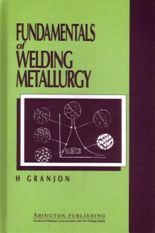 Book Fundamentals of Welding Metallurgy H. Granjon