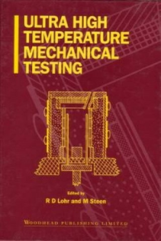 Knjiga Ultra High Temperature Mechanical Testing R. D. Lohr