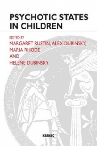 Knjiga Psychotic States in Children Alex Dubinsky