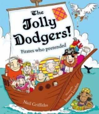 Knjiga Jolly Dodgers! Neil Griffiths