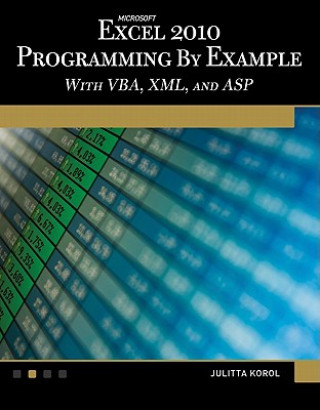 Kniha Microsoft Excel 2010 Programming By Example Julitta Korol