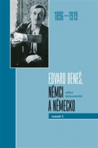 Kniha Edvard Beneš, Němci a Německo Dagmar Hájková