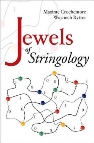 Carte Jewels Of Stringology: Text Algorithms Wojciech Rytter