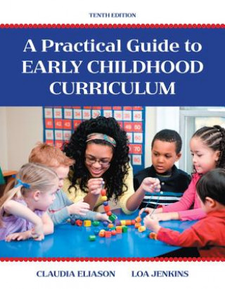 Kniha Practical Guide to Early Childhood Curriculum, A Claudia Eliason