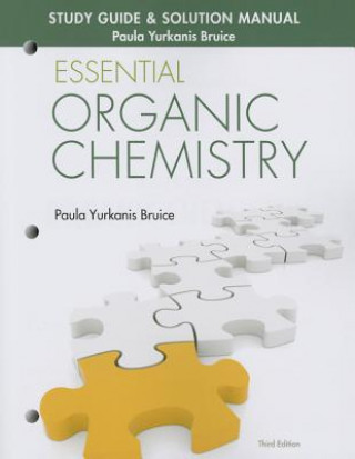 Kniha Study Guide and Solutions Manual for Essential Organic Chemistry Paula Yurkanis Bruice
