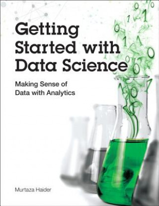 Kniha Getting Started with Data Science Murtaza Haider