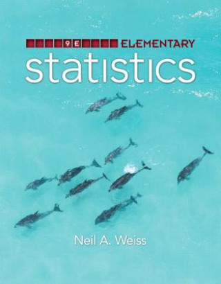 Könyv Elementary Statistics Neil Weiss