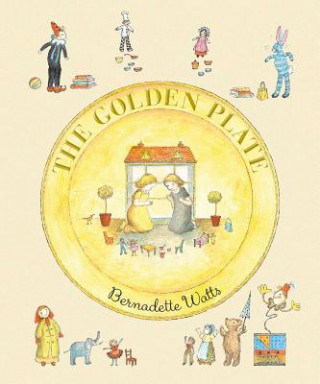 Livre Golden Plate Bernadette Watts