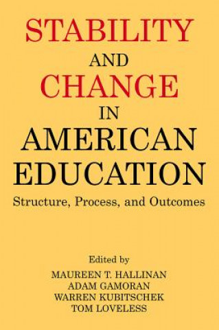 Knjiga Stability and Change in American Education Robert Dreeben