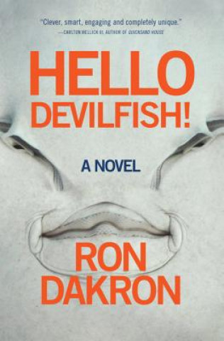 Knjiga Hello Devilfish! Ron Dakron