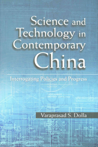 Kniha Science and Technology in Contemporary China Varaprasad S. Dolla