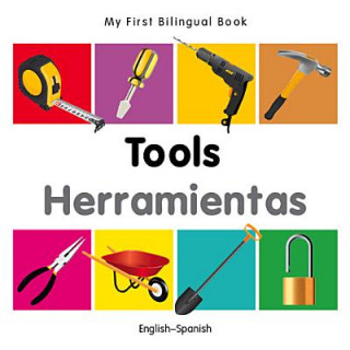 Könyv My First Bilingual Book - Tools - English-spanish Milet