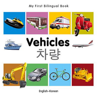 Książka My First Bilingual Book - Vehicles - English-Korean Milet