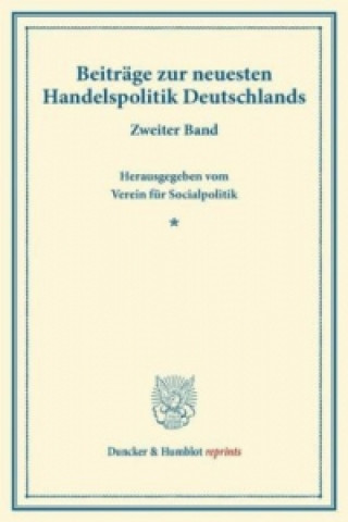 Libro Beiträge zur neuesten Handelspolitik Deutschlands. 