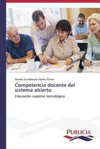 Carte Competencia docente del sistema abierto Sandra Guadalupe Gómez Flores