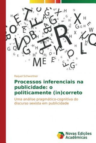 Kniha Processos inferenciais na publicidade Raquel Schwertner