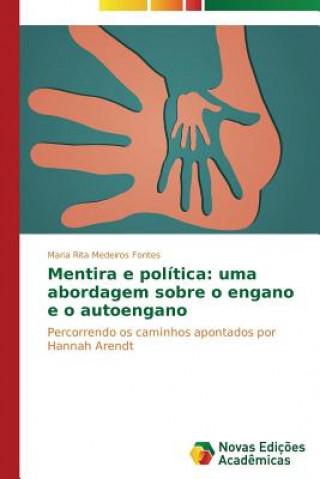 Książka Mentira e politica Maria Rita Medeiros Fontes