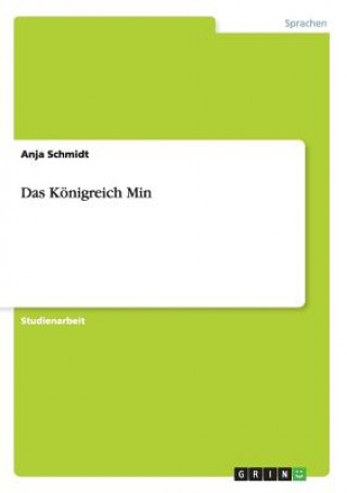 Könyv Das Königreich Min Anja Schmidt