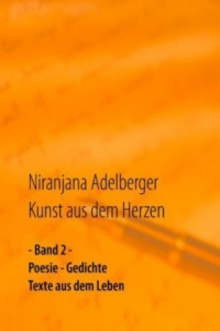 Książka Kunst aus dem Herzen Niranjana Adelberger