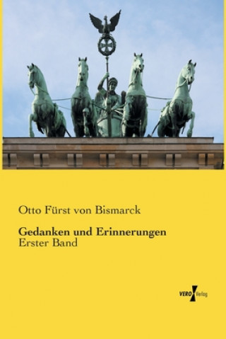 Książka Gedanken und Erinnerungen Otto Fürst von Bismarck