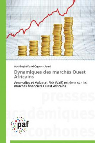 Книга Dynamiques Des Marches Ouest Africains Adéribigbé David Ogoun - Ayeni